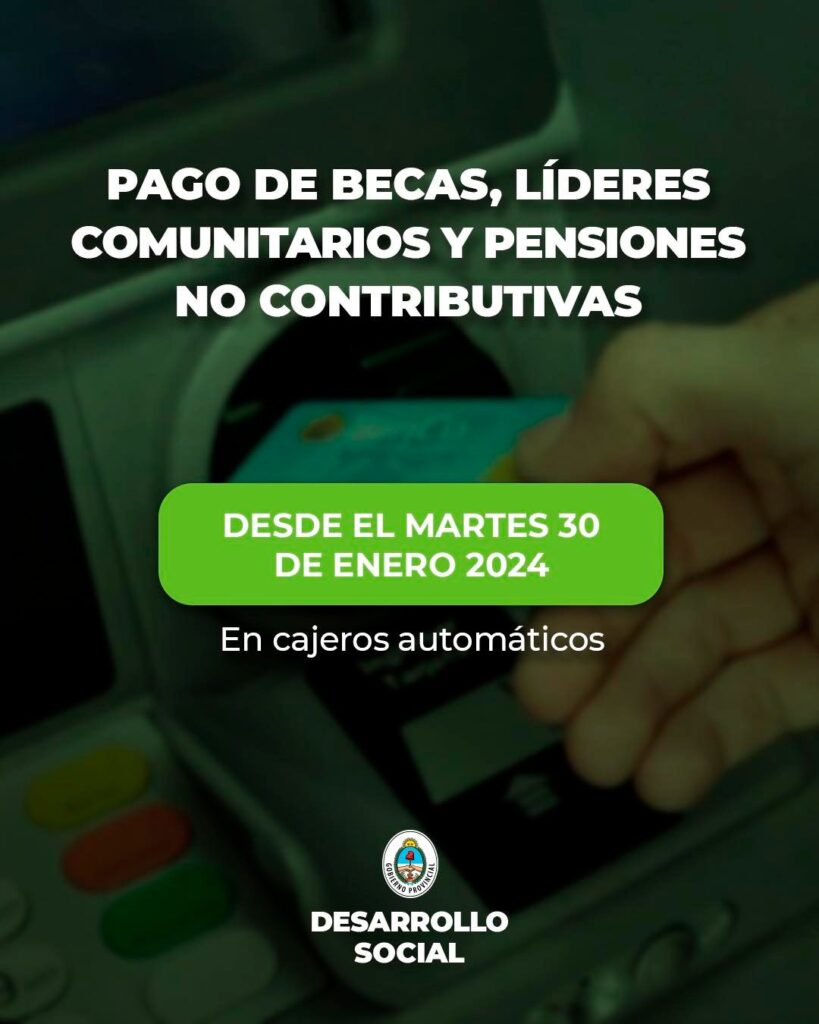 Arranca el pago de Becas, Pensiones no contributivas y Líderes Comunitarios