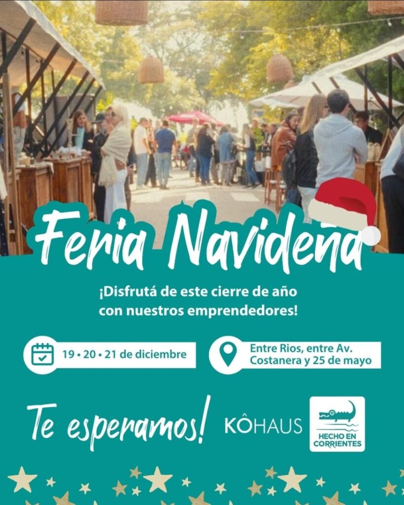 Emprendedores de la provincia ofrecerán sus productos en la Feria Navideña «Hecho en Corrientes»