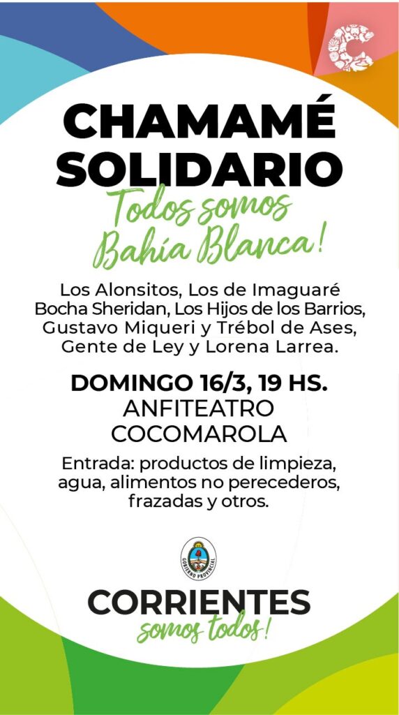 El Gobierno respalda una iniciativa solidaria convocada por periodistas y chamameceros para ayudar a Bahía Blanca